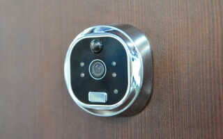 Как выбрать и установить видеоглазок своими руками: советы специалистов